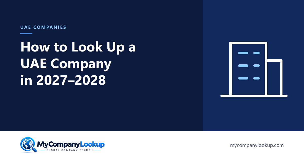 How to Look Up a UAE Company in 2027 and 2028: Mainland vs Free Zone
