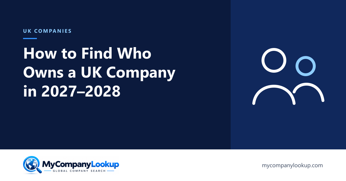 How to Find Who Owns a UK Company in 2027 and 2028: The PSC Register